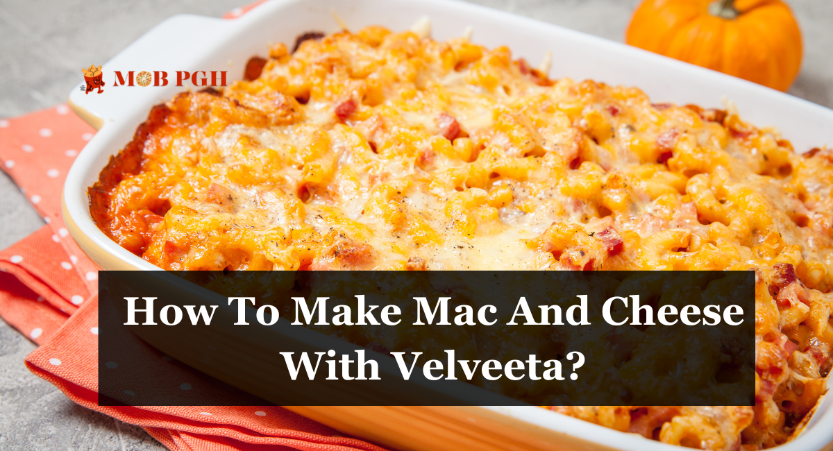 Mac And Cheese With Velveeta